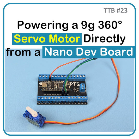 Powering a 9g 360° Servo Motor Directly from a Nano Dev Board