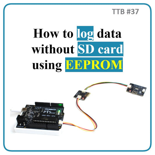 Blog cover graphic with the text 'How to log data without SD card using EEPROM'. Tutorial on using an I2C EEPROM module for environmental data logging.
